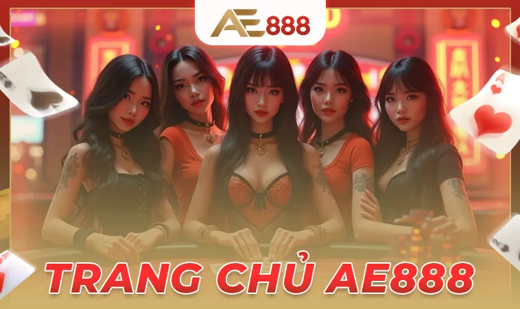 AE888 - Nhà Cái AE 888 - Trang Chủ Cá Cược Casino Trực Tuyến Số Hàng Đầu Châu Á
